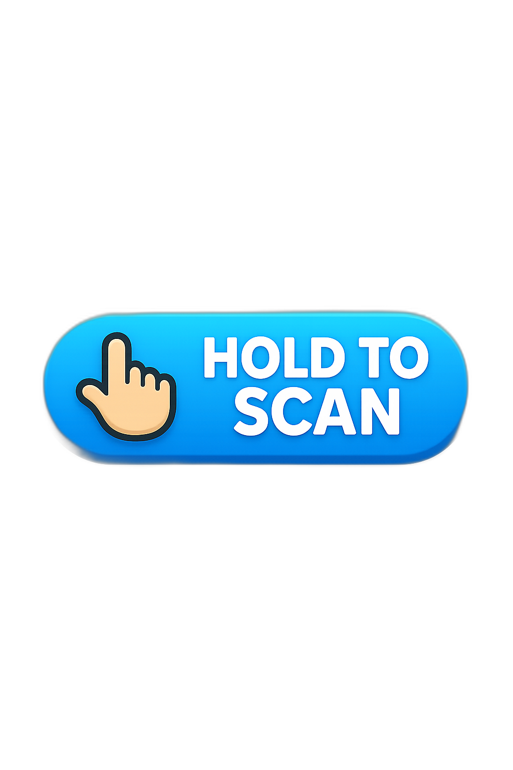 Hold to Scan